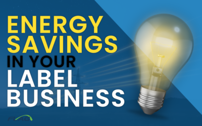 Energy Savings in Your Label Business